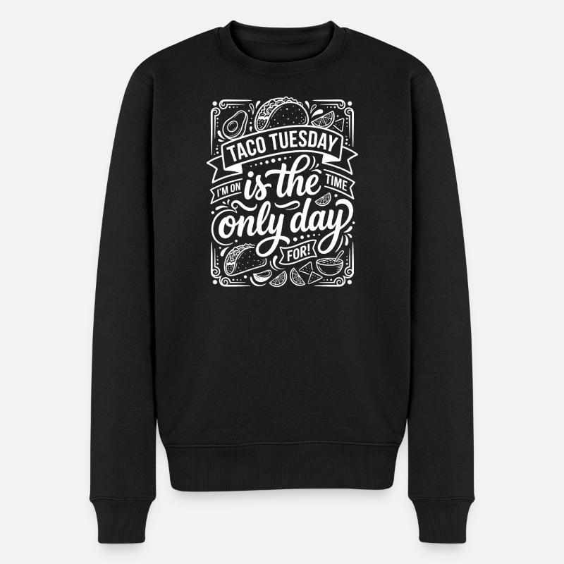 Mardi de tacos – Le seul jour - Pull Premium bio Homme - noir
