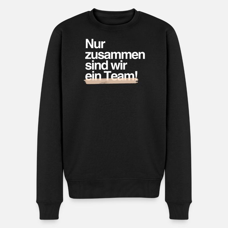 Gemeinsam stark — Teamgeist-Design - Männer Premium Bio Pullover - Schwarz