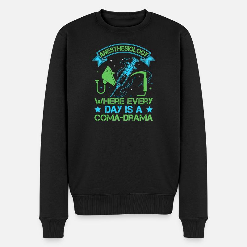 Anesthesiologist Coma-Drama Anesthesia - Männer Premium Bio Pullover - Schwarz