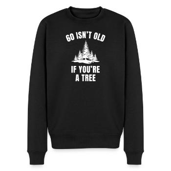 60 ist nicht alt, wenn du ein Baum bist lustiger 60. Geburtstag - Männer Premium Bio Pullover - Schwarz - Vorne - Nico (187cm)