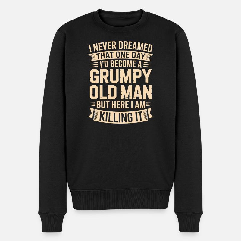Grumpy Old Man Killing It - Pull Premium bio Homme - noir