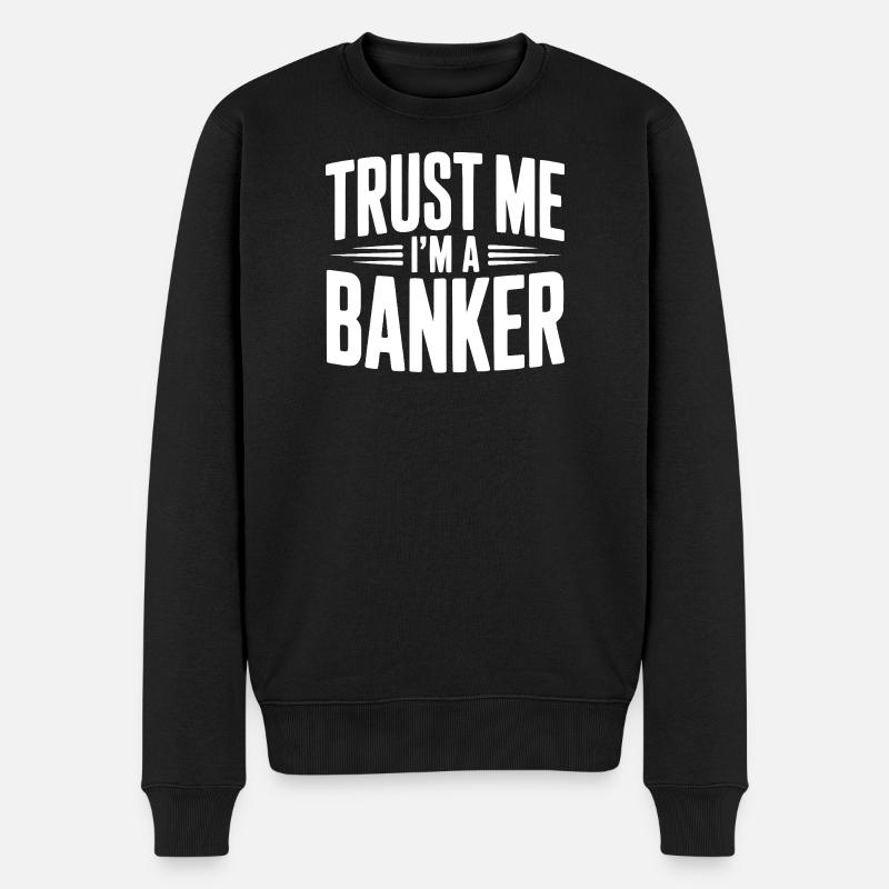 Crois-moi, je suis banquier - Pull Premium bio Homme - noir