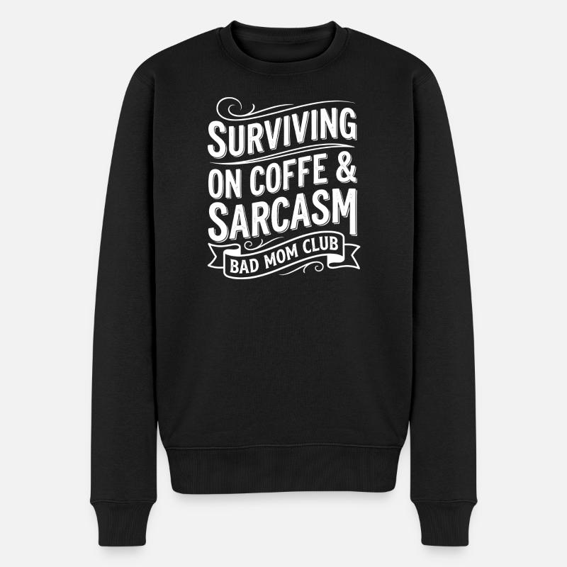 Bad Mom Coffee & Sarcasm Tea - Men's Premium Organic Jumper - black