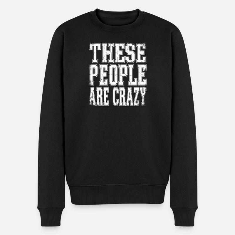 Ces gens sont fous - Pull Premium bio Homme - noir