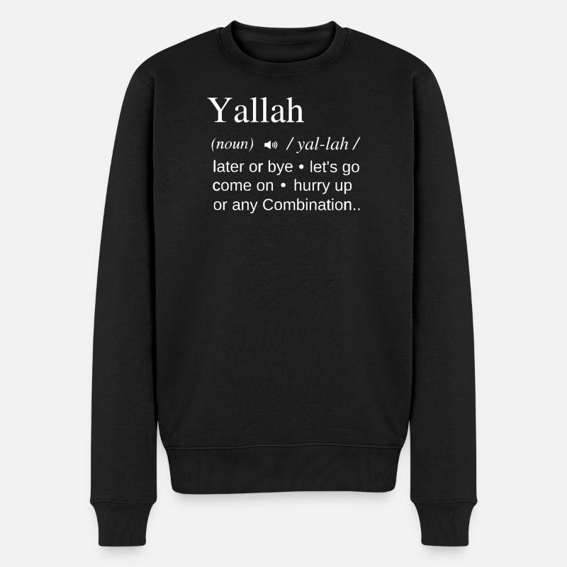 Yallah Arabe défenition - Pull Premium bio Homme - noir