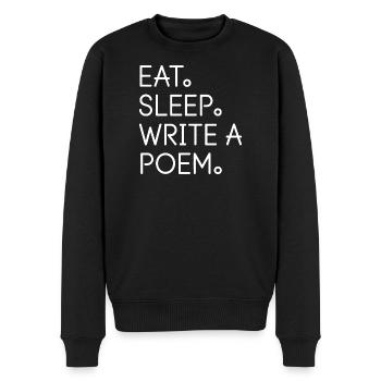 Eat Sleep Write a Poem - Men's Premium Organic Jumper - black - Front - Nico (187cm)