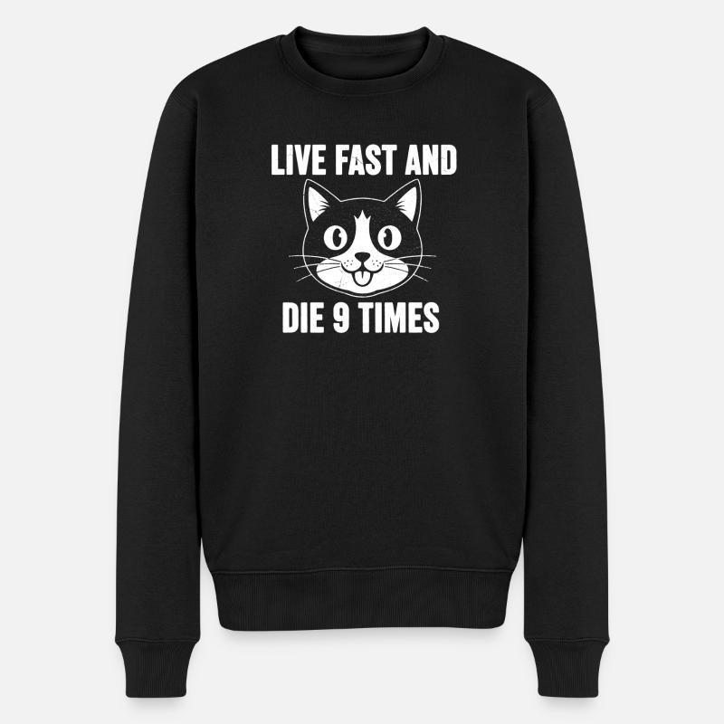 Katzenmeme: Lebe Schnell, Sterbe 9 Mal - Männer Premium Bio Pullover - Schwarz