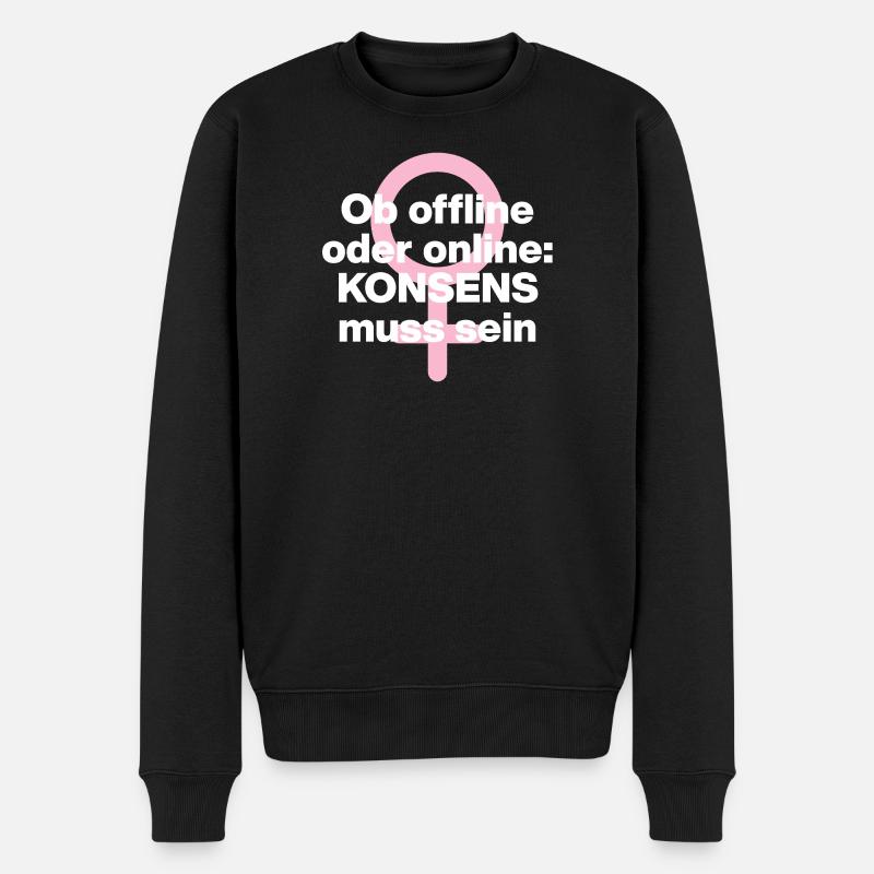 OB OFFLINE ODER ONLINE: KONSENS! ♀ FEMALE POWER - Männer Premium Bio Pullover - Schwarz
