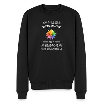 Du riechst nach Drama und Kopfschmerzen - Männer Premium Bio Pullover - Schwarz - Vorne - Nico (187cm)