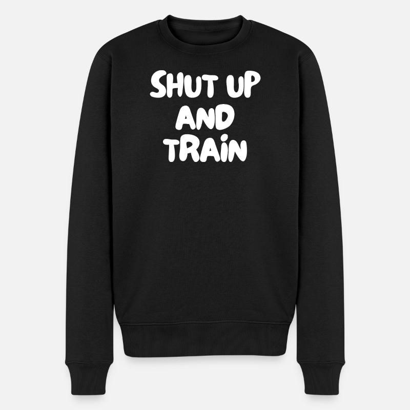 shut up and train - Men's Premium Organic Jumper - black