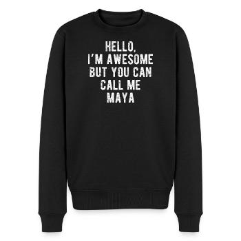 Hallo, mir geht's großartig. Nenn mich Maya, lustiges Zitat. - Männer Premium Bio Pullover - Schwarz - Vorne - Nico (187cm)