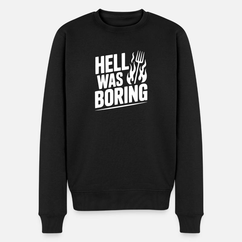 L’enfer était ennuyeux - Pull Premium bio Homme - noir