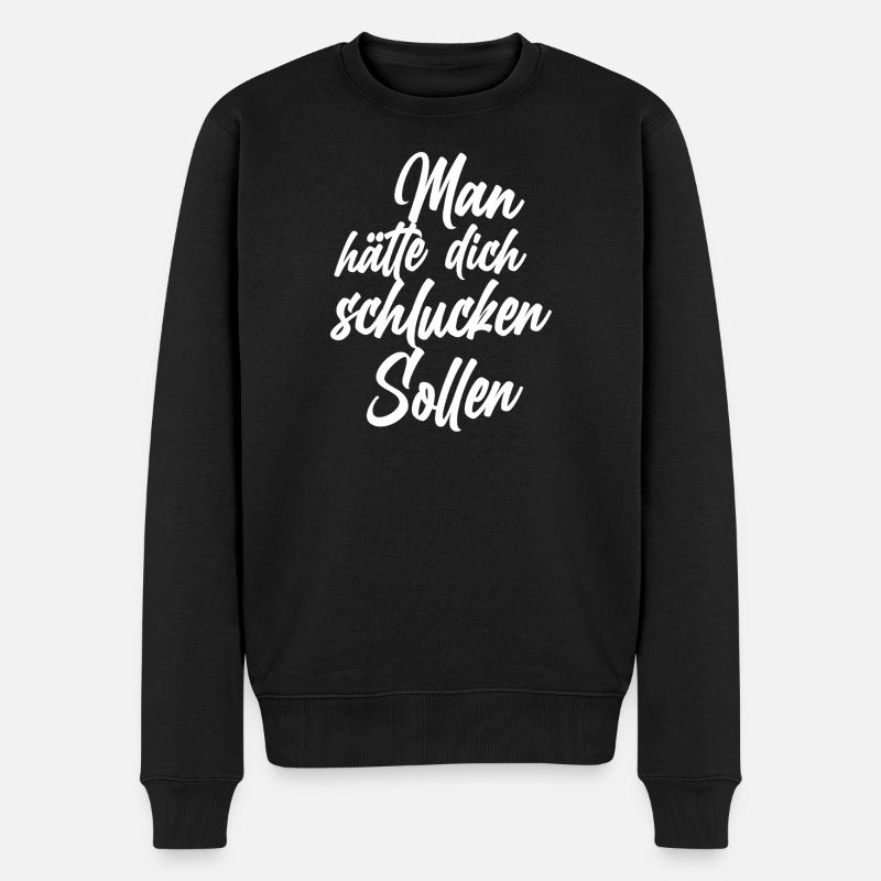 Man hätte dich schlucken sollen - Männer Premium Bio Pullover - Schwarz