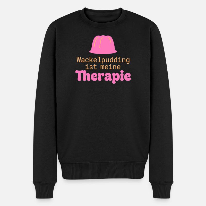 Wackelpudding Therapie Süßigkeiten Spruch - Männer Premium Bio Pullover - Schwarz