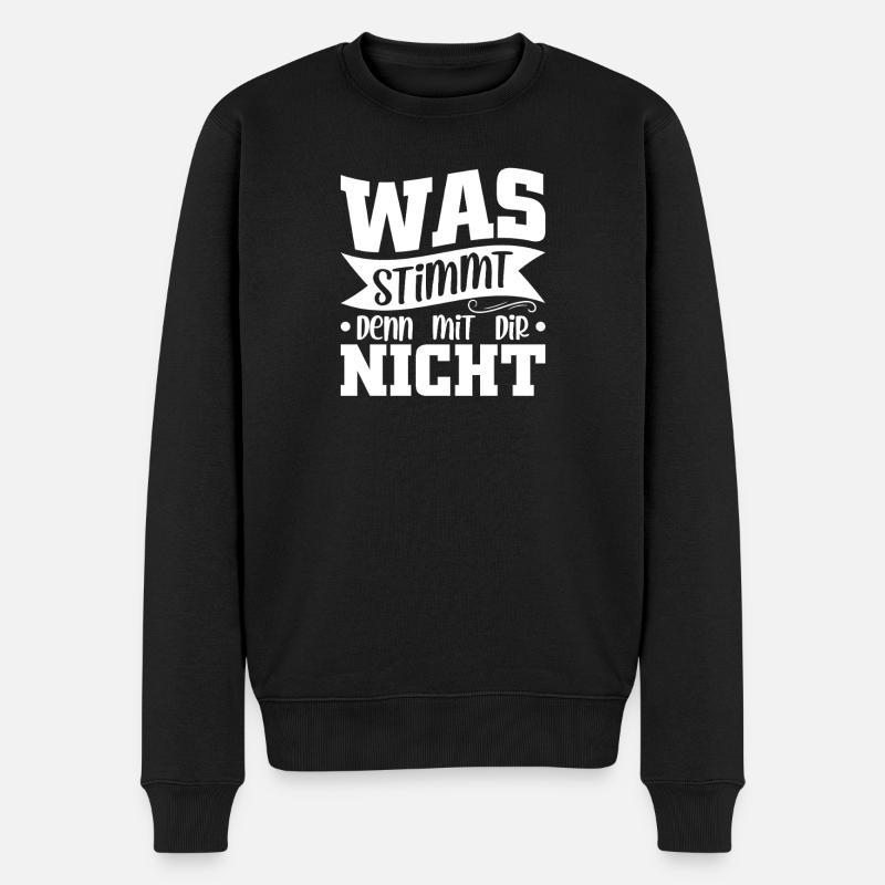 Was stimmt denn mit dir nicht - Männer Premium Bio Pullover - Schwarz