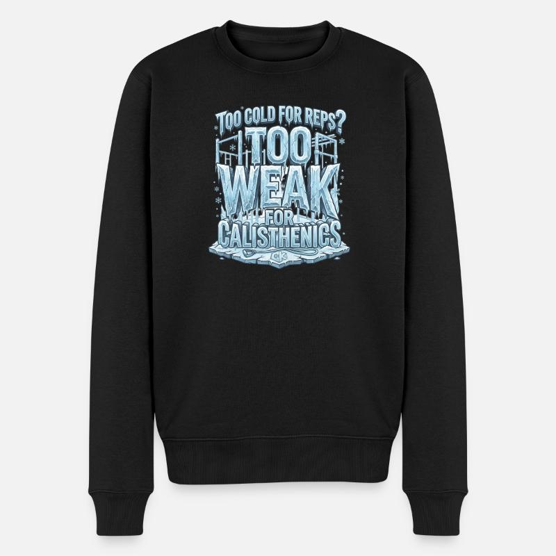 Cold Calisthenics Reps - Männer Premium Bio Pullover - Schwarz
