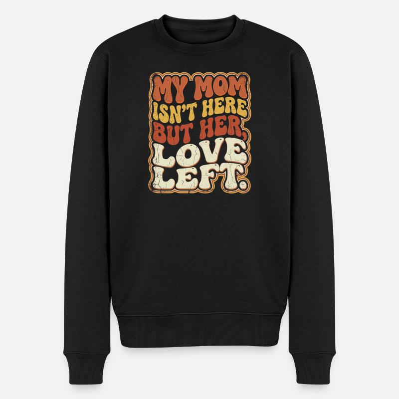Mama fehlt, Liebe bleibt - Männer Premium Bio Pullover - Schwarz