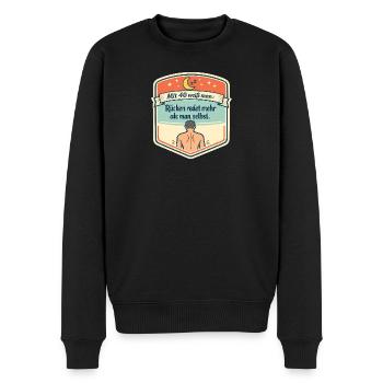 Rückenredet Spruch 40er Humor - Männer Premium Bio Pullover - Schwarz - Vorne - Nico (187cm)