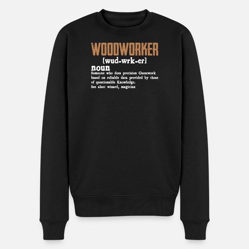 Holzarbeiter Definition Geschenk Handwerker - Männer Premium Bio Pullover - Schwarz