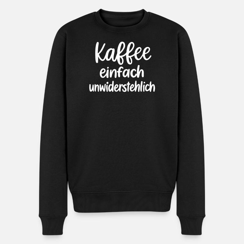 Kaffee Einfach Unwiderstehlich Geschenk Geschenkid - Männer Premium Bio Pullover - Schwarz