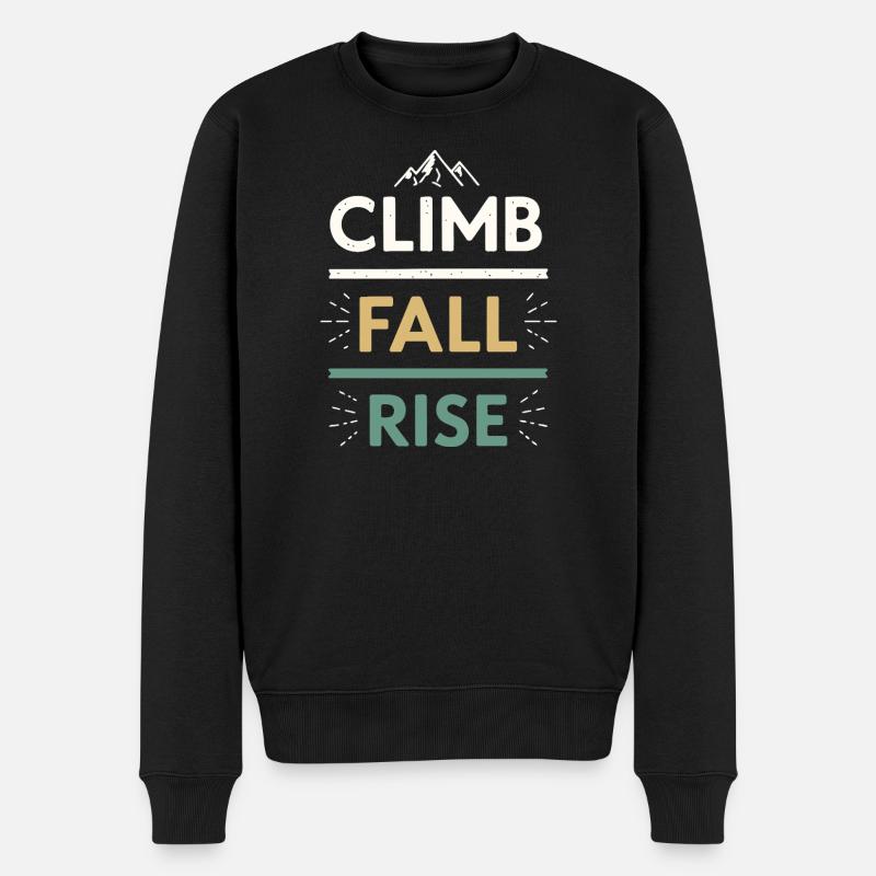 Climbs Falls Raises Mountain - Männer Premium Bio Pullover - Schwarz
