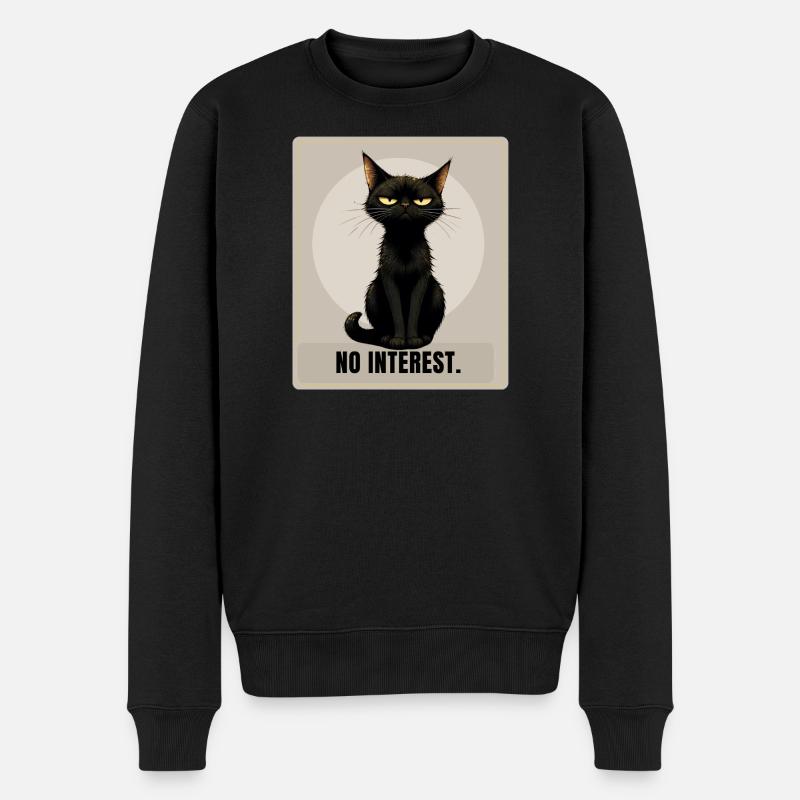 No Interest. – Sarcastic Black Cat Design - Männer Premium Bio Pullover - Schwarz