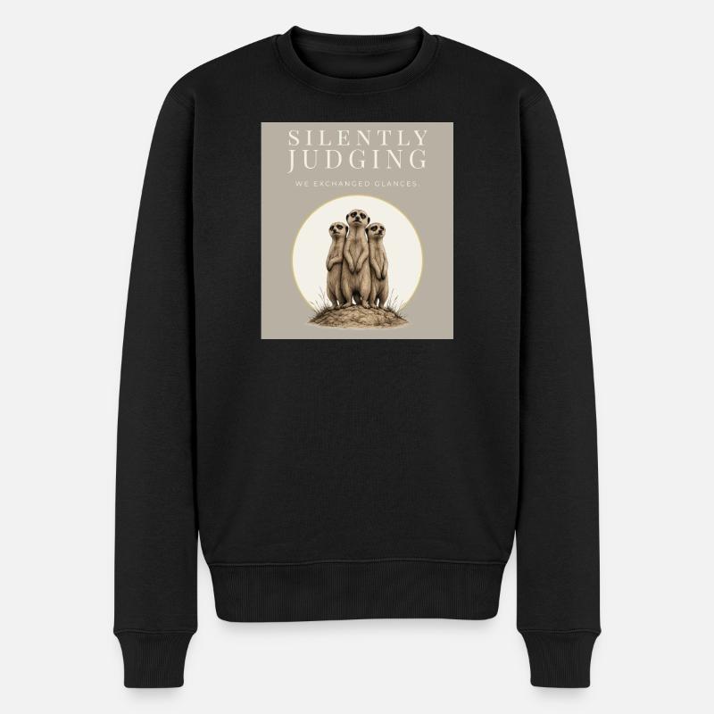 Trio de suricates jugeant silencieusement - Pull Premium bio Homme - noir