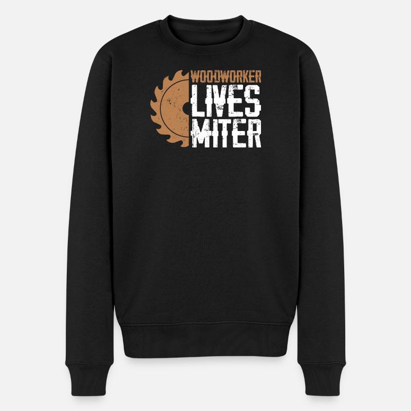Holzhandwerker Lebens-Motiv Miter Matters - Männer Premium Bio Pullover - Schwarz