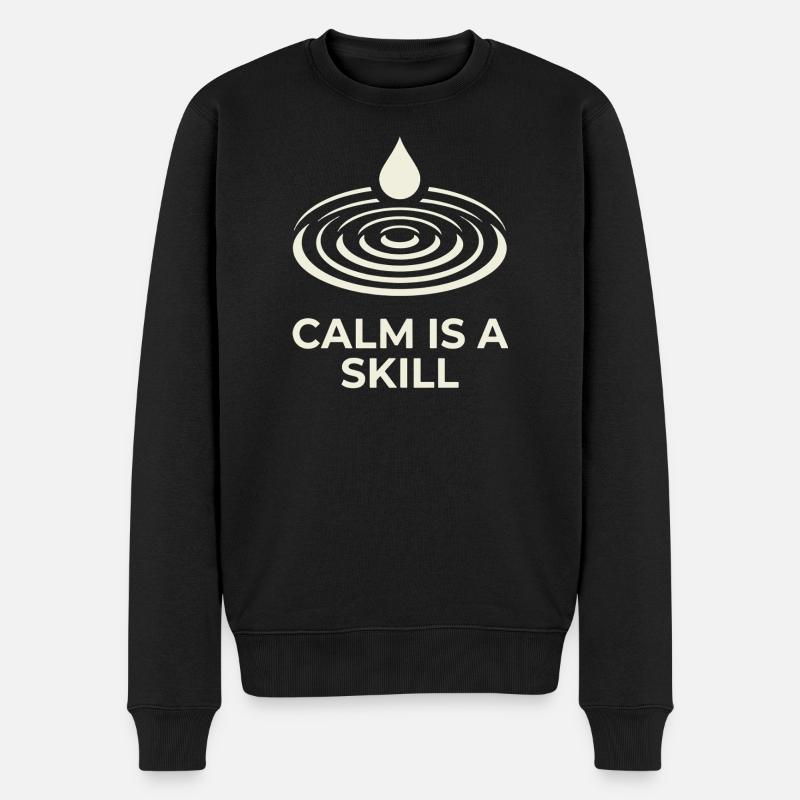 Ruhe ist eine Fähigkeit - Männer Premium Bio Pullover - Schwarz