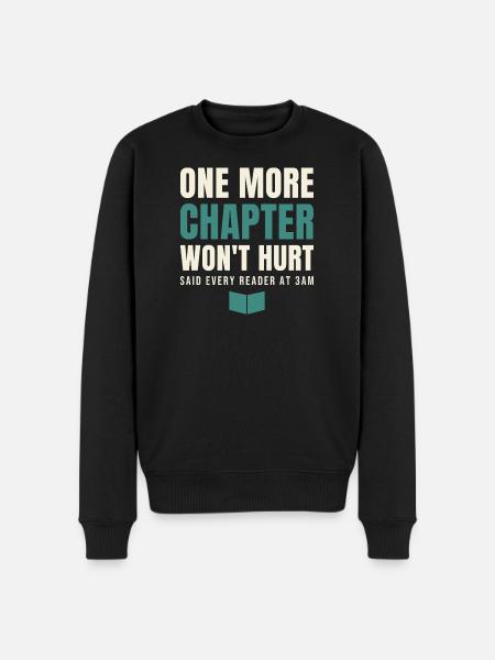 One More Chapter Won't Hurt - Men's Premium Organic Jumper - black