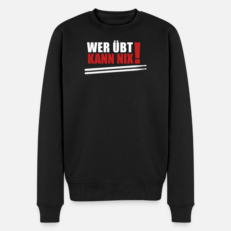 wer übt kann nix - Männer Premium Bio Pullover - Schwarz
