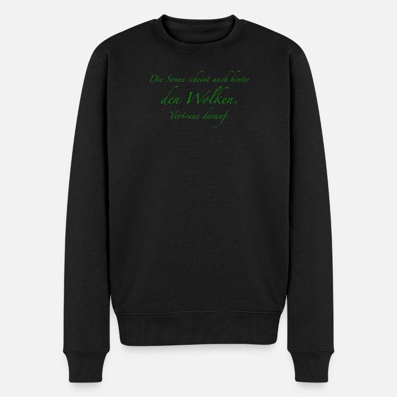 Sonnenlicht hinter Wolken Spruch - Männer Premium Bio Pullover - Schwarz