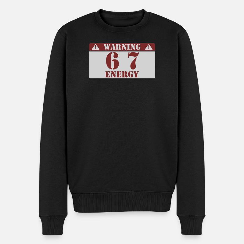 Warnung 6 7 Energie Spaß 67 Nummer 6-7 6 7 Sechs S - Männer Premium Bio Pullover - Schwarz