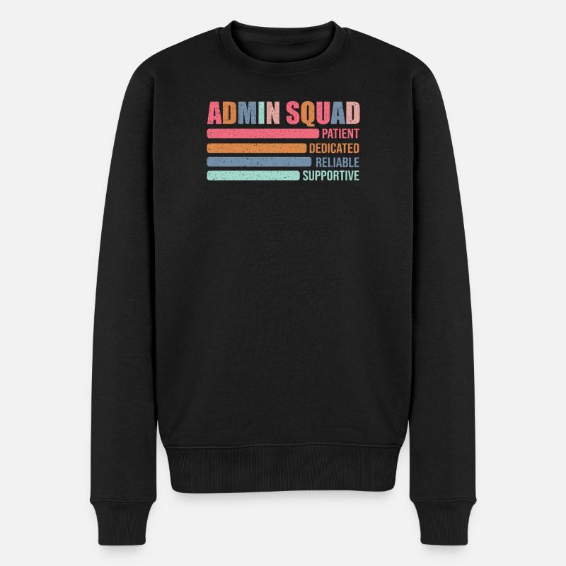 Admin Squad: Geduldig Unterstützend - Männer Premium Bio Pullover - Schwarz