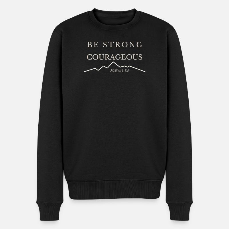 Sei stark und mutig | Josua 1,9 - Männer Premium Bio Pullover - Schwarz