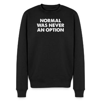 Normal Was Never An Option - Men's Premium Organic Jumper - black - Front - Nico (187cm)