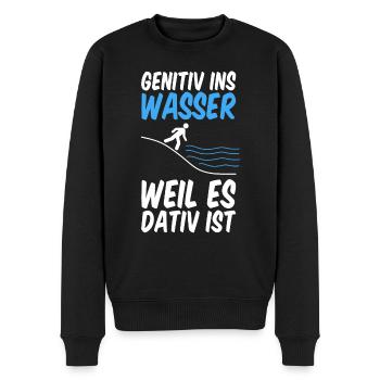 Genitiv ins Wasser weil es Dativ ist. - Männer Premium Bio Pullover - Schwarz - Vorne - Nico (187cm)