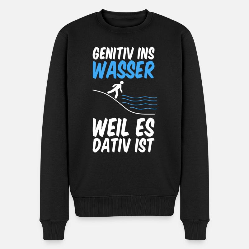 Genitiv ins Wasser weil es Dativ ist. - Männer Premium Bio Pullover - Schwarz