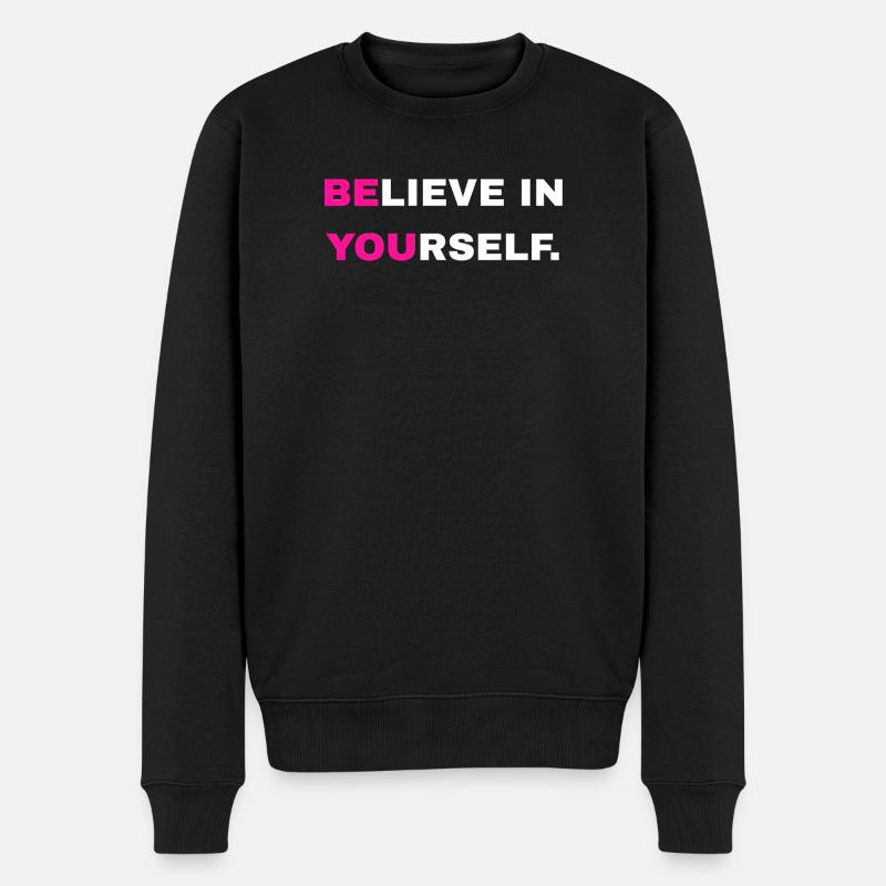 Inscription « Croyez en vous » - Pull Premium bio Homme - noir