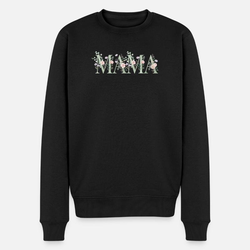 Mama Blumen Schriftzug - Männer Premium Bio Pullover - Schwarz