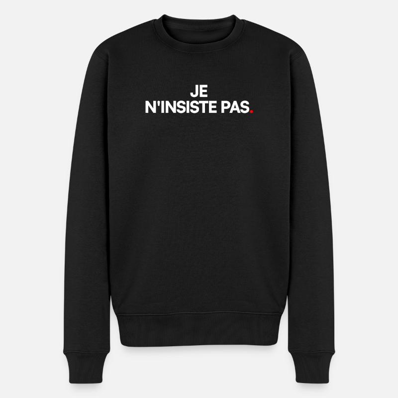 Je n'insiste pas - Pull Premium bio Homme - noir