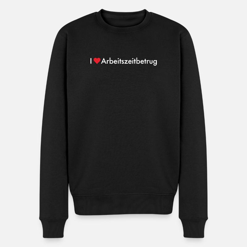 Ich Liebe Arbeitszeitbetrug - Männer Premium Bio Pullover - Schwarz
