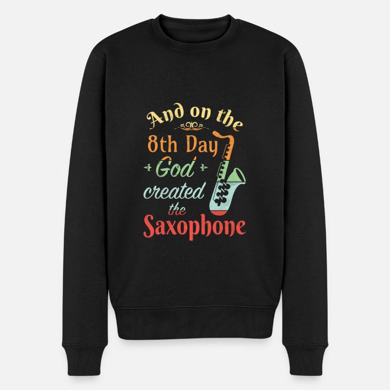 And on the 8th Day God created the Saxophone - Männer Premium Bio Pullover - Schwarz