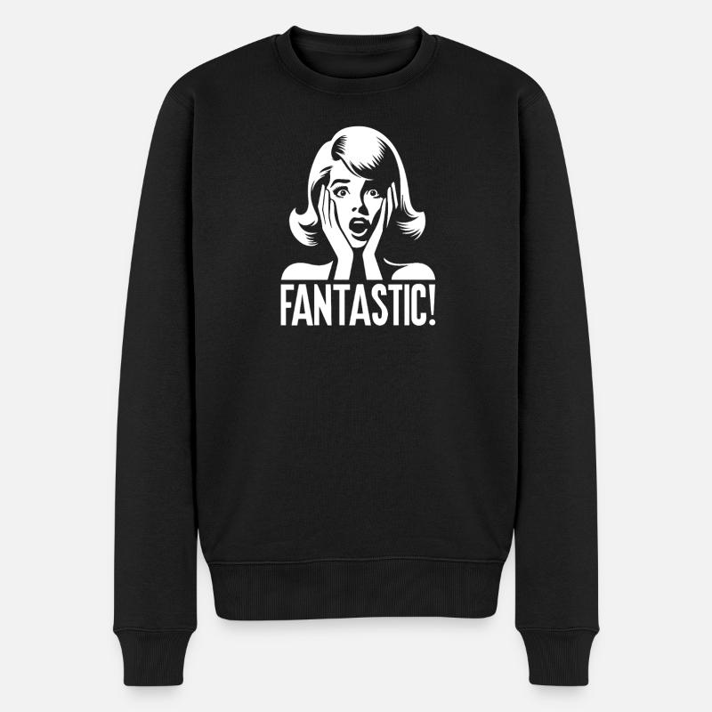 Ausdrucksstarke schockierte Frau mit FANTASTIC! Text - Männer Premium Bio Pullover - Schwarz