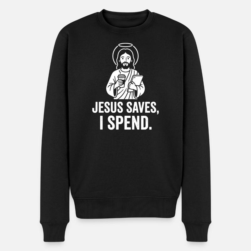 Jésus sauve, je dépense - Pull Premium bio Homme - noir