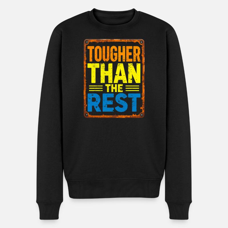 Tougher Than the Rest - Männer Premium Bio Pullover - Schwarz