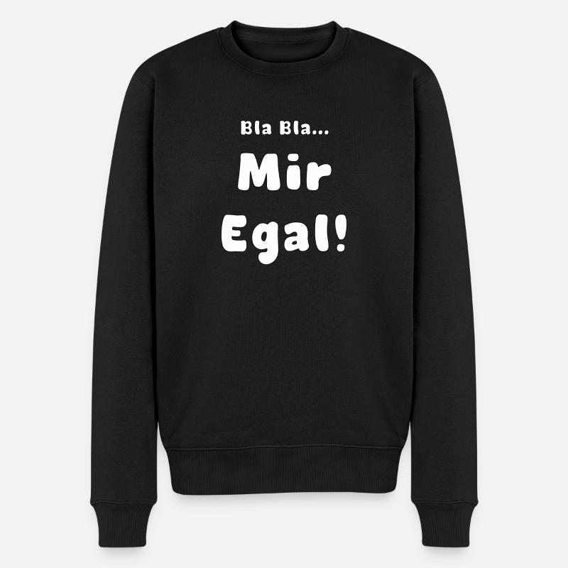 Mir egal - Männer Premium Bio Pullover - Schwarz