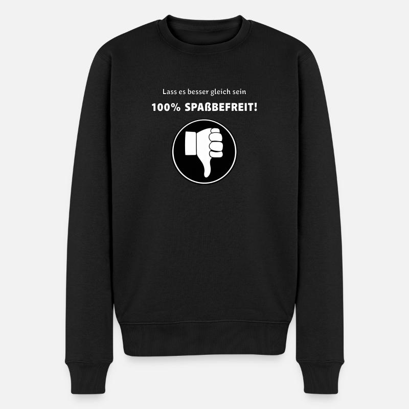 Spassbefreit - Männer Premium Bio Pullover - Schwarz