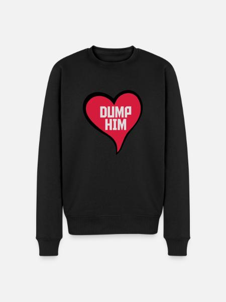 dump him quote logo - Men's Premium Organic Jumper - black