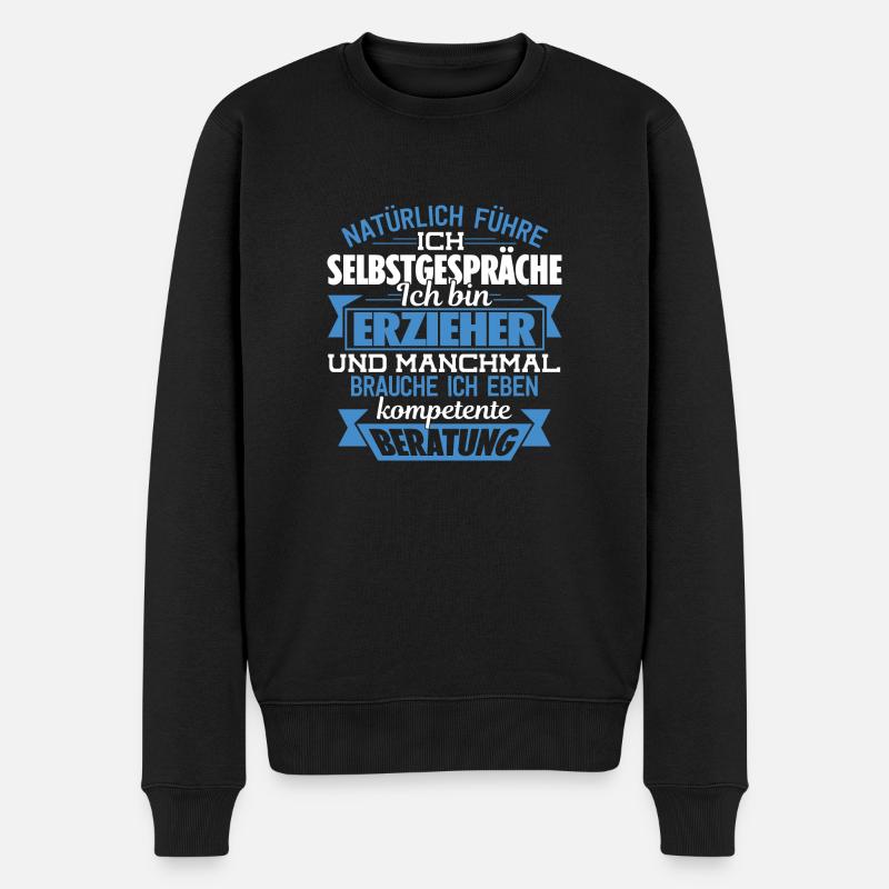 ERZIEHER - KOMPETENTE BERATUNG - Männer Premium Bio Pullover - Schwarz